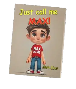 Just Call Me MAX! book cover